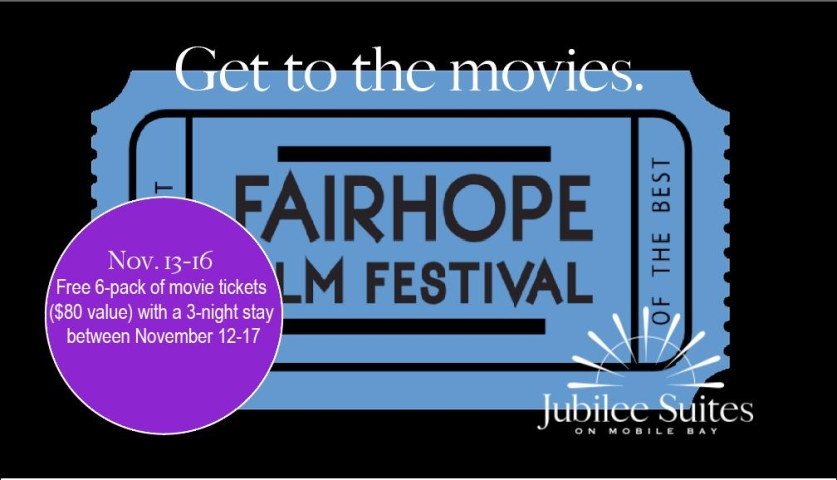 Fairhope Film Festival Complimentary Tickets!